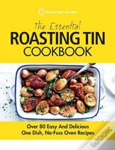 The Essential Roasting Tin Cookbook