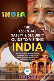 Capa do artigo The Essential Safety & Security Guide To Visiting India