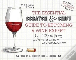 Capa do artigo The Essential Scratch And Sniff Guide To Becoming A Wine Expert