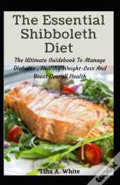 The Essential Shibboleth Diet