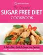 The Essential Sugar Free Diet Cookbook - Preview