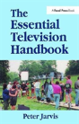 The Essential Television Handbook - Preview
