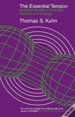 Capa do artigo The Essential Tension Â€“ Selected Studies In Scientific Tradition And Change