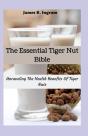 The Essential Tiger Nut Bible - Preview