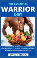 The Essential Warrior Diet