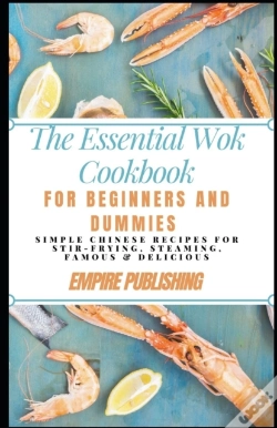 Capa do artigo The Essential Wok Cookbook For Beginners And Dummies
