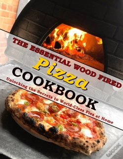 Capa do artigo The Essential Wood Fired Pizza Cookbook