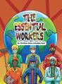 The Essential Workers - Preview