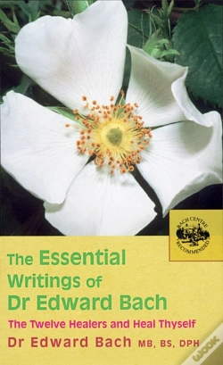 Capa do artigo The Essential Writings Of Dr Edward Bach