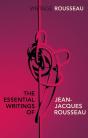 The Essential Writings Of Jean-Jacques Rousseau - Preview