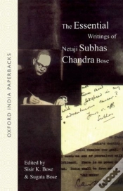 Capa do artigo The Essential Writings Of Netaji Subhas Chandra Bose
