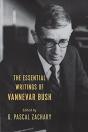 The Essential Writings Of Vannevar Bush - Preview