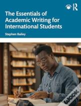 The Essentials Of Academic Writing For International Students