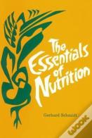 The Essentials Of Nutrition