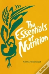 The Essentials Of Nutrition