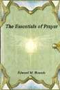 The Essentials Of Prayer - Preview