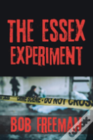 The Essex Experiment