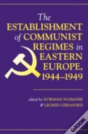 Capa do artigo The Establishment Of Communist Regimes In Eastern Europe, 1944-1949