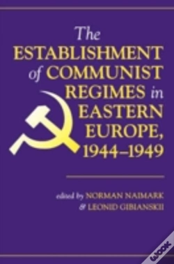 Capa do artigo The Establishment Of Communist Regimes In Eastern Europe, 1944-1949