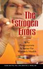 The Estrogen Errors - Preview