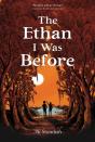 The Ethan I Was Before - Preview