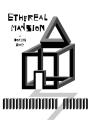 The Ethereal Mansion - Preview