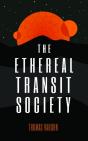 The Ethereal Transit Society - Preview