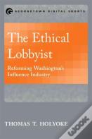 The Ethical Lobbyist