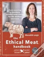 The Ethical Meat Handbook, Revised And Expanded 2nd Edition