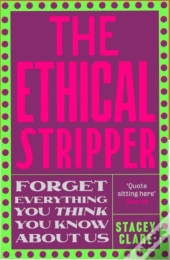 The Ethical Stripper