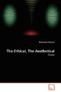 The Ethical, The Aesthetical - Preview