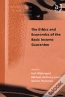 The Ethics And Economics Of The Basic Income Guarantee