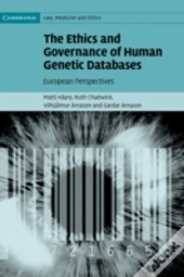 The Ethics And Governance Of Human Genetic Databases