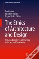The Ethics Of Architecture And Design