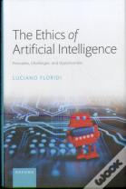The Ethics Of Artificial Intelligence