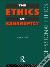 The Ethics Of Bankruptcy