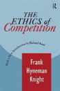 The Ethics Of Competition - Preview