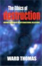 The Ethics Of Destruction - Preview