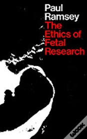 Capa do artigo The Ethics Of Fetal Research