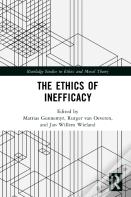 The Ethics Of Inefficacy