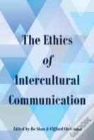 The Ethics Of Intercultural Communication