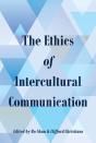 The Ethics Of Intercultural Communication - Preview
