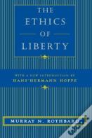 The Ethics Of Liberty