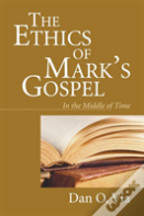 The Ethics Of Mark'S Gospel