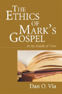 The Ethics Of Mark'S Gospel - Preview