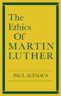 The Ethics Of Martin Luther - Preview