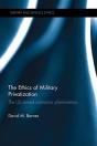 The Ethics Of Military Privatization - Preview
