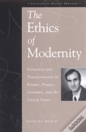 The Ethics Of Modernity