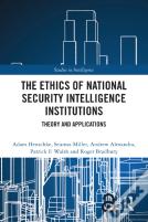 The Ethics Of National Security Intelligence Institutions