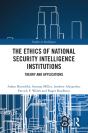 The Ethics Of National Security Intelligence Institutions - Preview